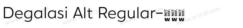 Degalasi Alt Regular字体转换